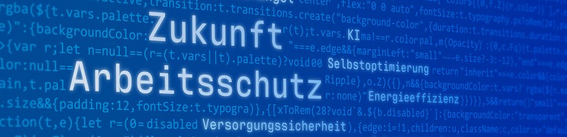 Ein stilisierter blauer Computerbildschirm mit heller Schrift - eine Art Programmcode, in dem Begriffe wie Zukunft, Arbeitsschutz, Fachkräftemangel u. a. unterschiedlich stark hervorgehoben sind, sodass sich eine Art Wortwolke ergibt.